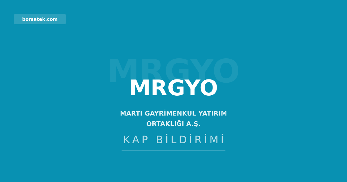 Martı Gayrimenkul 1,65 milyar TL kârda olmasına rağmen kar payı dağıtmayacak Borsatek