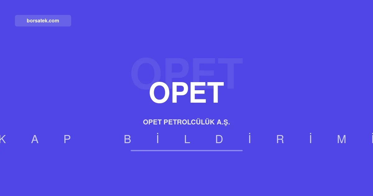 Opet Petrolcรผlรผk'รผn dรถnem karฤฑ yรผzde 55 arttฤฑ Borsatek
