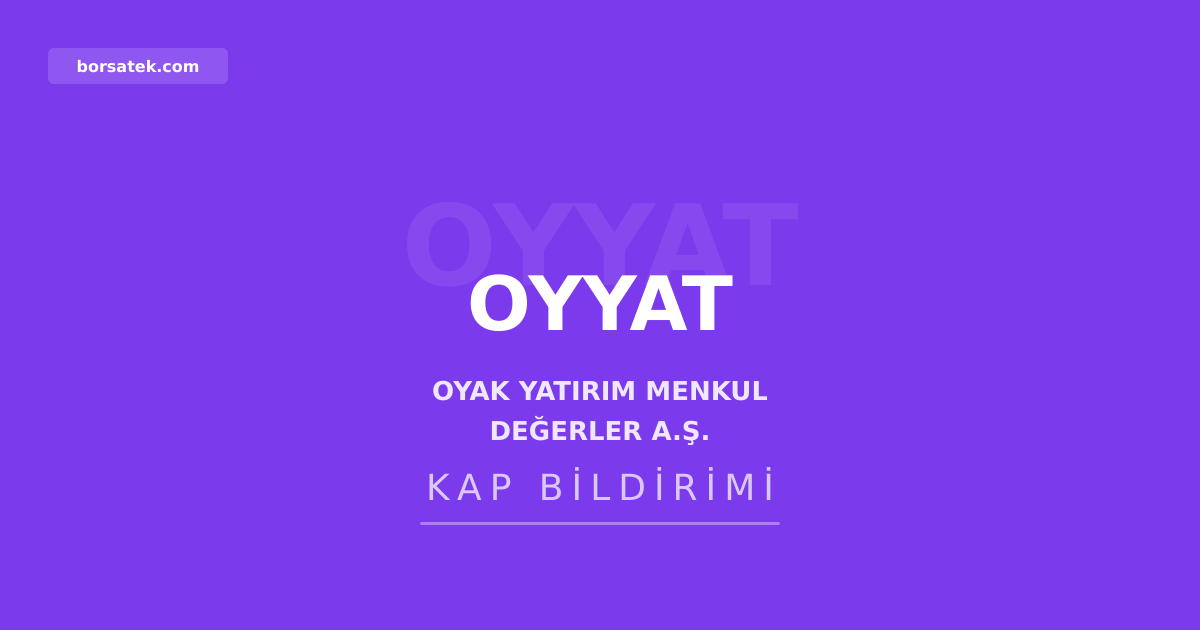 Oyak Yatฤฑrฤฑm Menkul Deฤerler'den OYAYO paylarฤฑnda piyasa yapฤฑcฤฑlฤฑฤฤฑ iลlemleri Borsatek