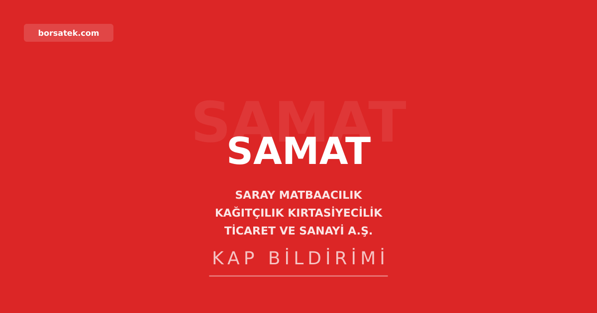 Saray Matbaa'nın 2025 yılı olağan genel kurulu 30 Temmuz'da Borsatek