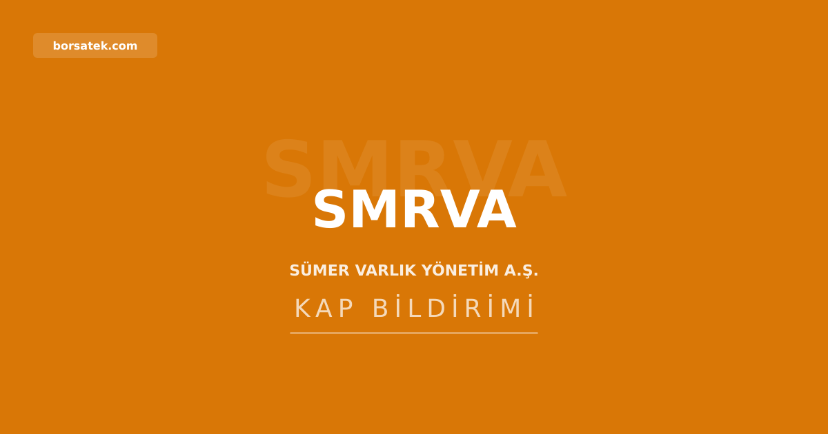 Sümer Varlık, 189,5 milyon TL'lik tahsili gecikmiş alacak portföyünü devraldı Borsatek
