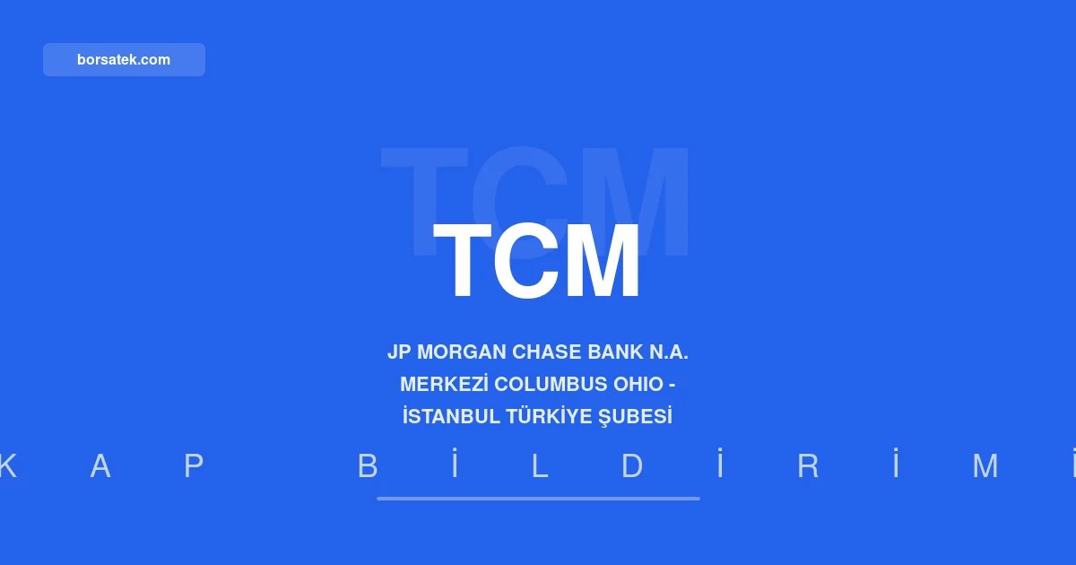 JP Morgan Tรผrkiye ลubesinin dรถnem kรขrฤฑ 2,5 milyon TL oldu Borsatek