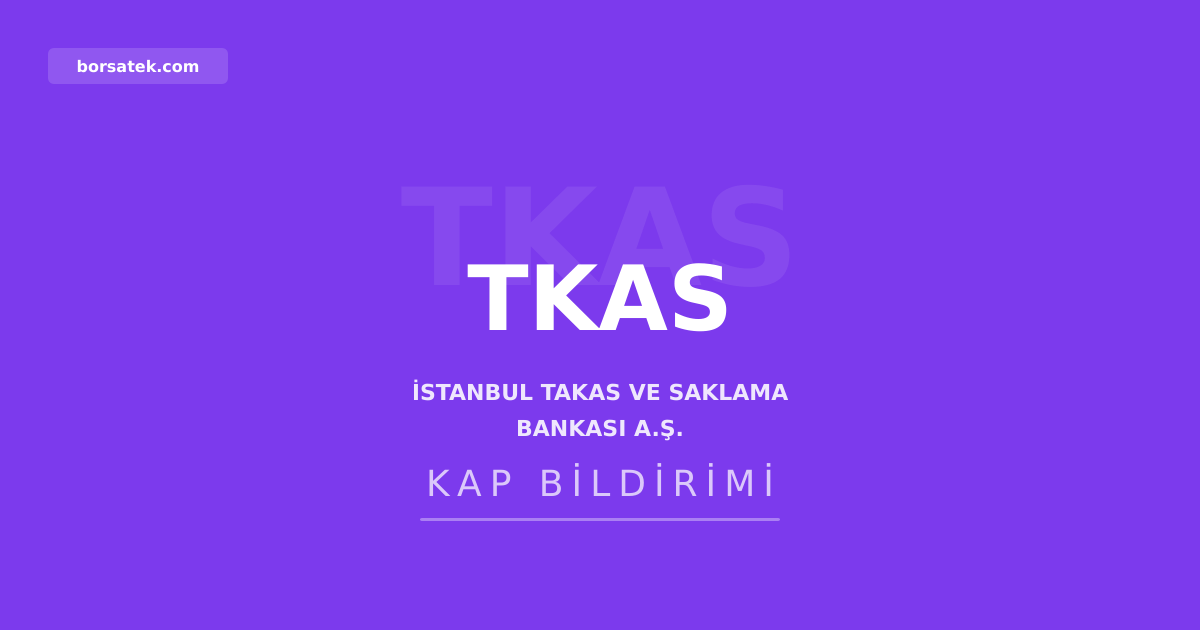 İstanbul Takas ve Saklama Bankası'ndan duyuru Borsatek
