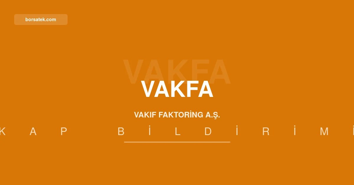 Vakฤฑf Faktoring'de genel mรผdรผr yardฤฑmcฤฑsฤฑ emekli oldu Borsatek