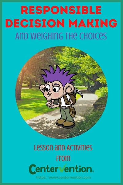Would you take a different action if faced with the same scenario again? Responsible Decision Making Lesson Centervention