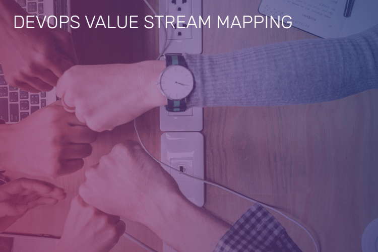 DevOps Deepdive – Value Stream Mapping