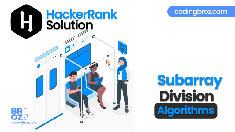 Subarray Division HackerRank Solution CodingBroz