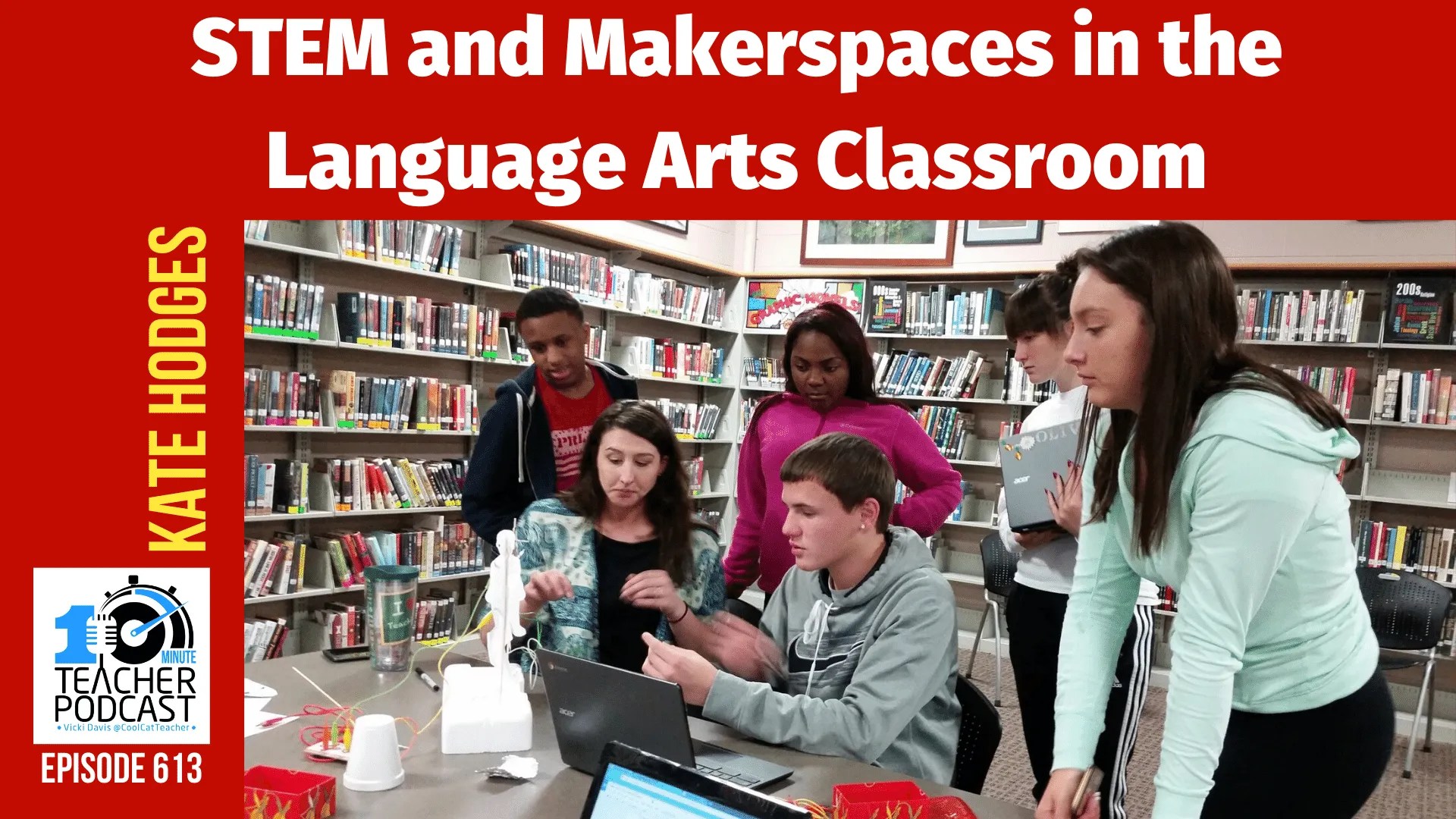 STEM and Makerspaces in the Language Arts Classroom @coolcatteacher