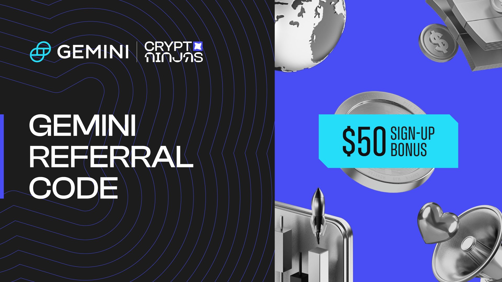 Gemini Referral Code (2025):  Sign-up Bonus