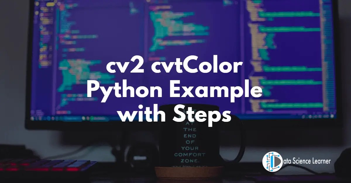 cv2 cvtColor Python Example with Steps