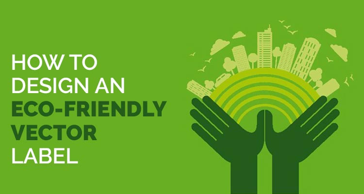 Find the perfect eco friendly vector vectors stock photo. How To Design An Eco Friendly Vector Label