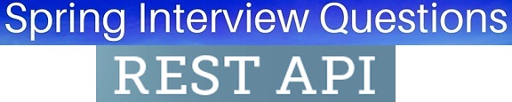 Spring REST Web Services Interview Questions and Answers - Dinesh on Java