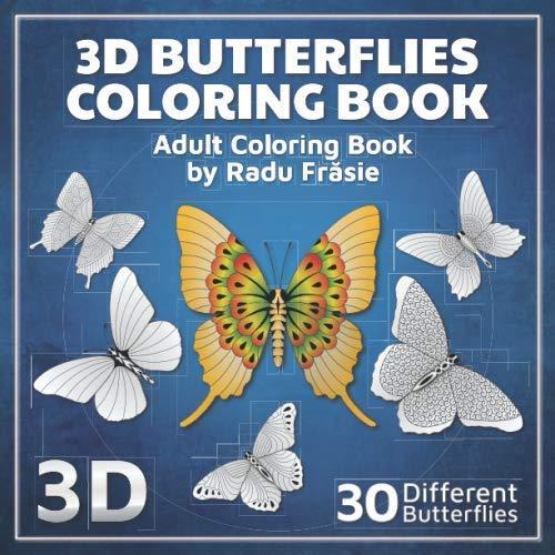 Caterpillar to butterfly life cycle sheet. Xdxo Download 3d Butterflies Coloring Book Adult Coloring Book Epub Pdf Ebook Haf5hujajka