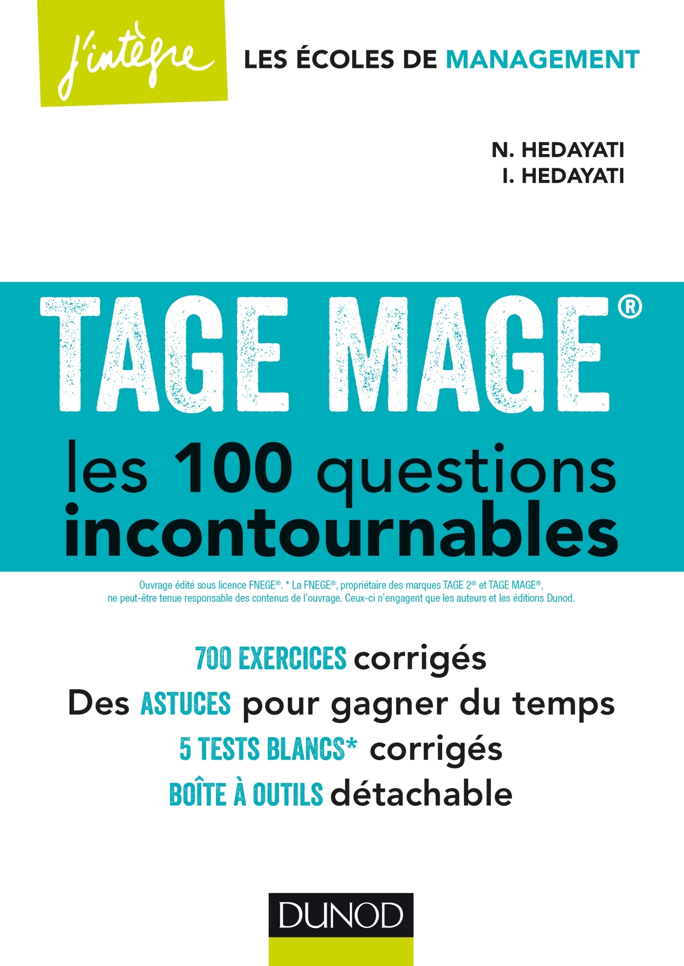 TAGE MAGE® Les 100 questions incontournables - Plus de 700 exercices  corrigés - Plus de 700 exercices corrigés - Livre et ebook Tout-en-un de  Navid Hedayati-Dezfouli - Dunod