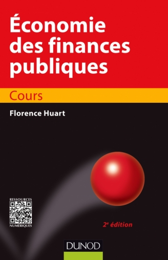 Economie des finances publiques - Cours - Livre et ebook Économie de  Florence Huart - Dunod