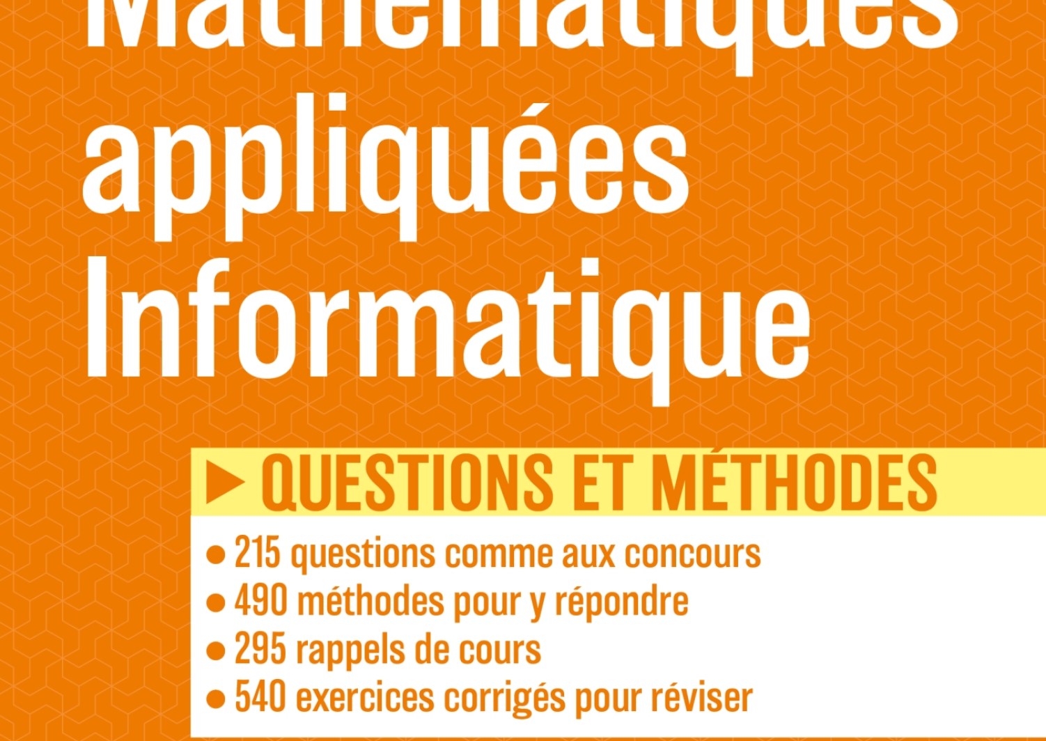 Ecg 1 Mathematiques Appliquees Questions Et Methodes Livre Mathematiques De Amelie Hurteaux Dunod