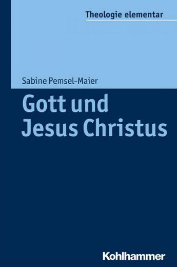 Sabine Pemsel Maier Gott Und Jesus Christus