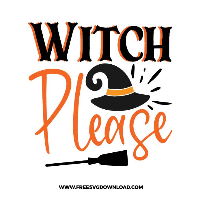 And what better way to get in the spirit of the season than with some free, scary svg files! Witch Please Free Svg Png Halloween Cut Files Free Svg Download