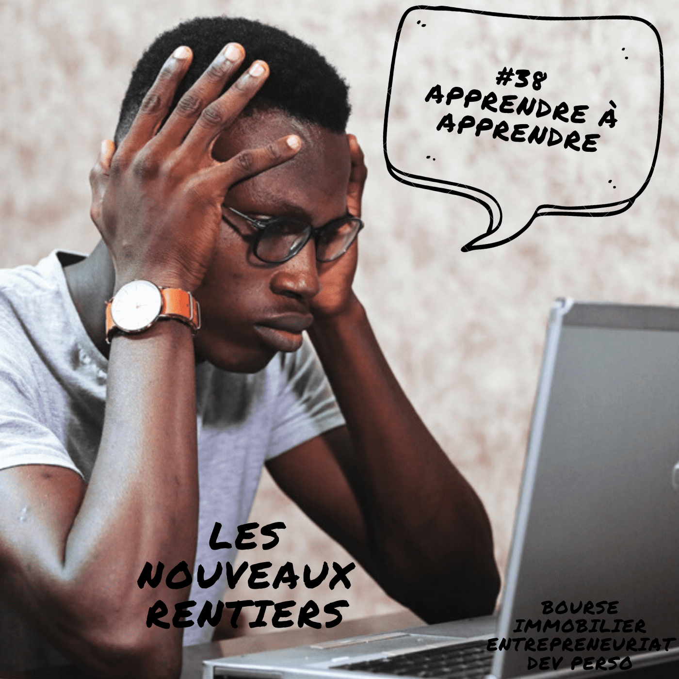 Comment apprendre par coeur et surtout apprendre à apprendre