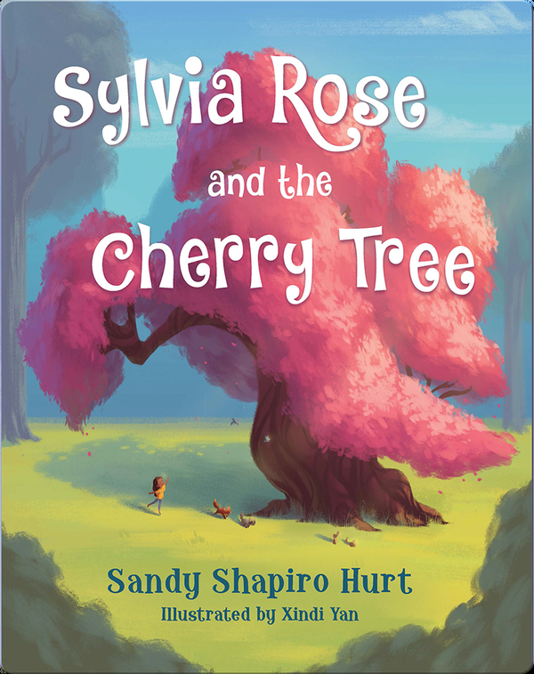 Long Picture Books: Sylvia Rose and the Cherry Tree