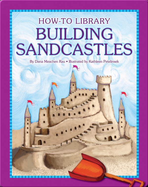 Summer Read-Alouds: Building Sandcastles