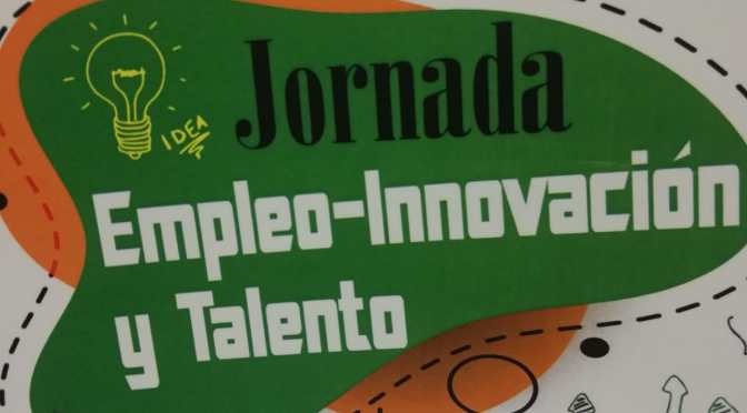 Jornada «Empleo-Innovación y talento»