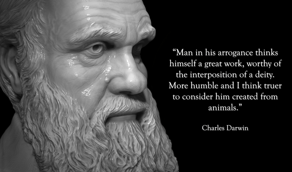 Animals, whom we have made our slaves, we do not like to consider our equal. Charles Darwin The Lower Animals Like Man Feel Pleasure And Pain Happiness And Misery