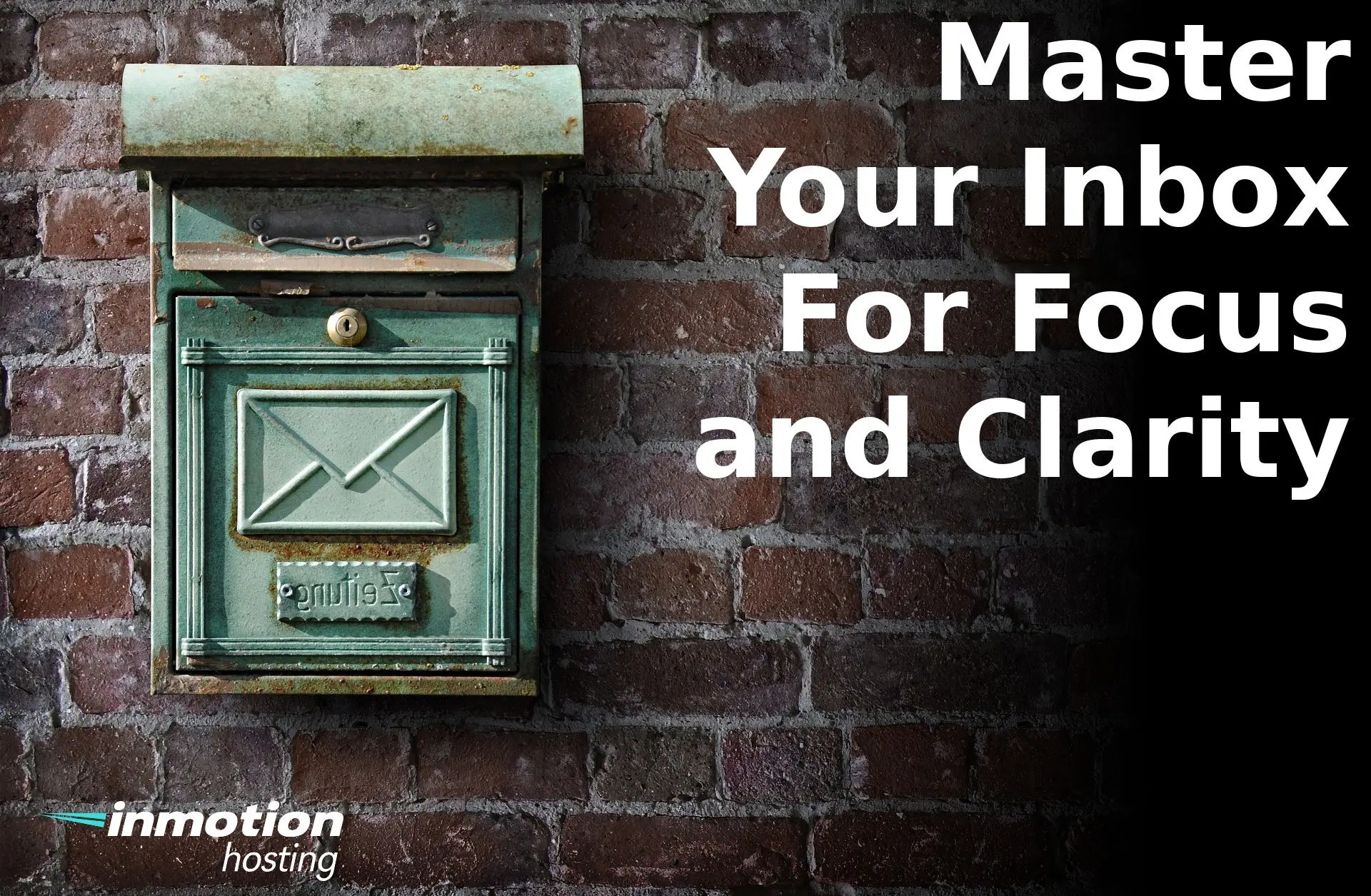 Beherrsche dein E-Mail-Postfach | InMotion Hosting