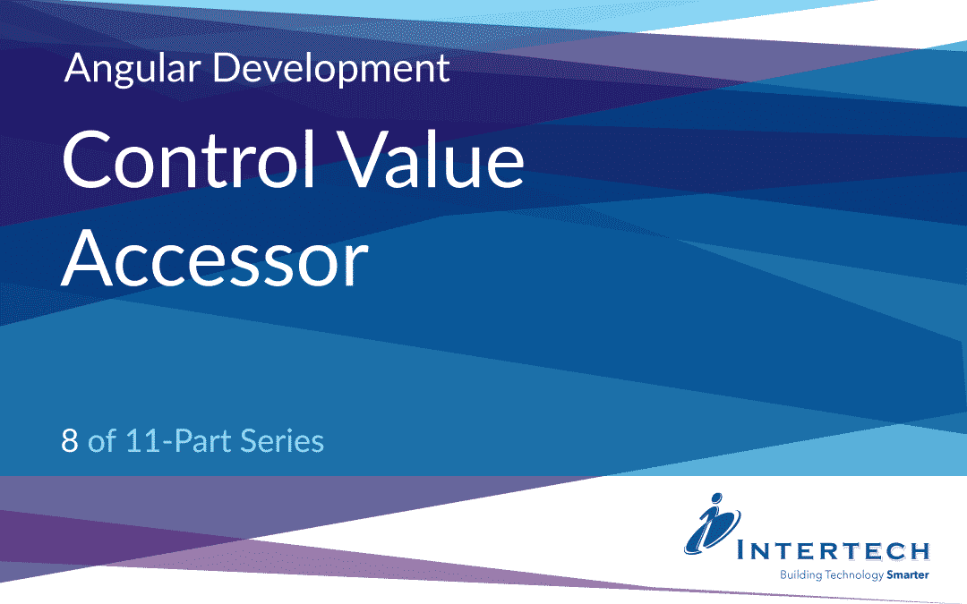 Angular Development 8 Control Value Accessor Software Consulting