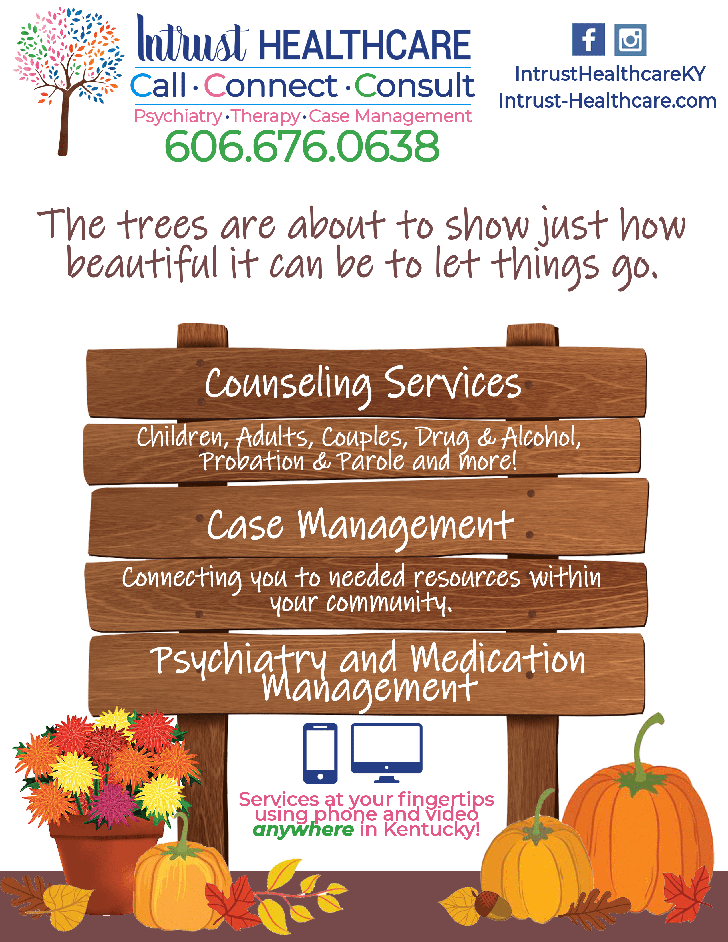 Creating safe space for healing, change, and presence. Let Go For New Growth Intrust Healthcare