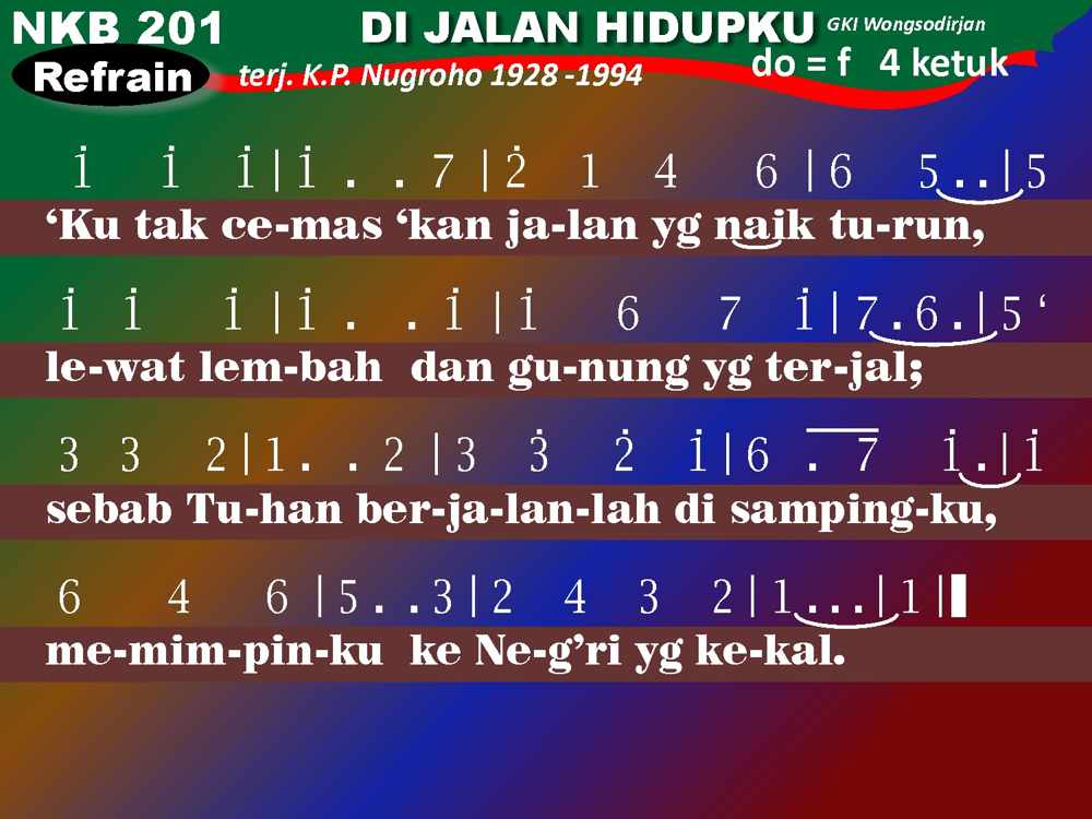 Am g c · kucoba ungkap tabir ini. KidungOnline.com - NKB 201 DI JALAN HIDUPKU