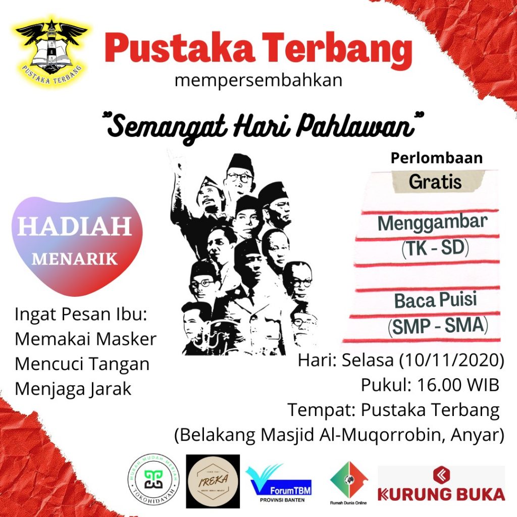 Apresiasi puisi dalam rangka memperingati hari pahlawan 10 november 2020 di medan. Semangat Hari Pahlawan Bersama Tbm Pustaka Terbang Kurungbuka Com