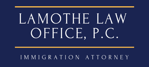 With a wealth of experience in immigration law and the drive and dedication to reach the best possible . Lamothe Law Office P C We Will Help You Through Everything