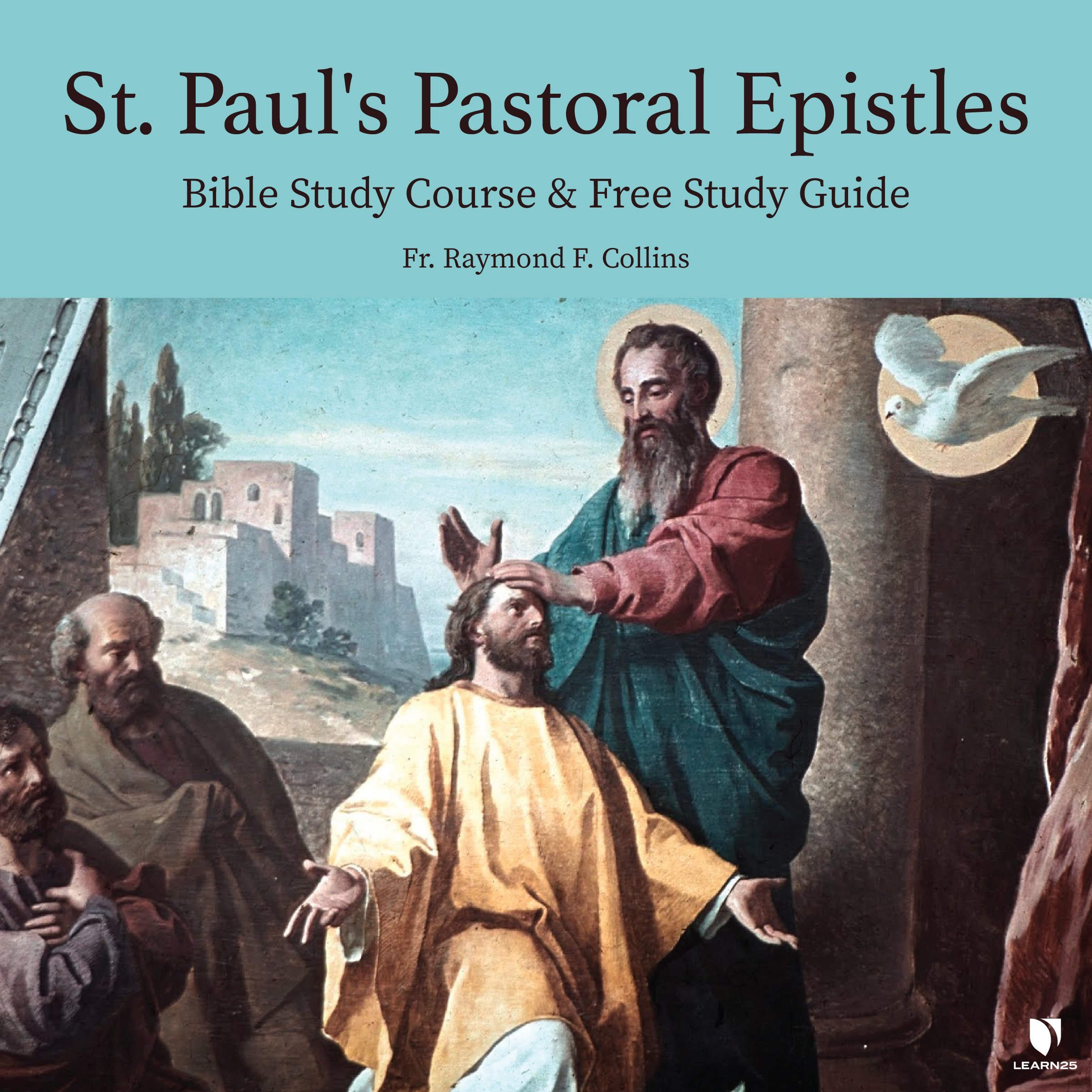 Access free bible studies and lessons from the ministry of anne graham lotz and angel ministries. St Paul S Pastoral Epistles Bible Study Course Free Study Guide Learn25