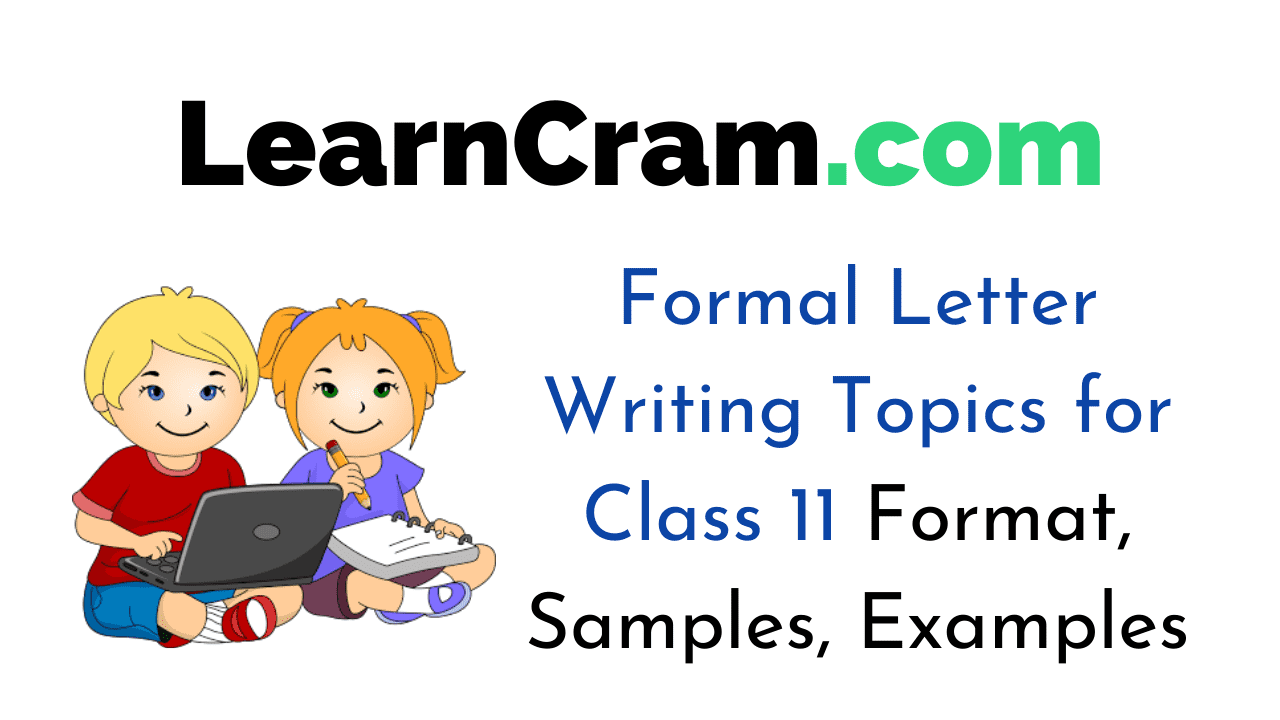 Formal Letter Writing Topics for Class 11