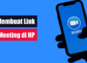 Panduan Lengkap: Cara Membuat Zoom Meeting di HP dengan Mudah dan Efektif Panduan Lengkap: Cara Membuat Zoom Meeting di HP dengan Mudah dan Efektif