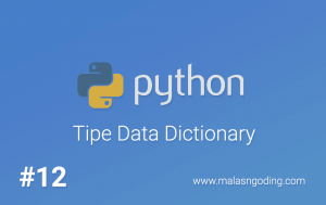Tutorial Python # 5 : Syntax Dasar Python - Malas Ngoding