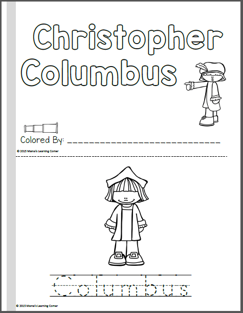 People celebrate columbus day in october, in latin american countries we celebrate the día de la raza. Christopher Columbus Coloring Pages Mamas Learning Corner