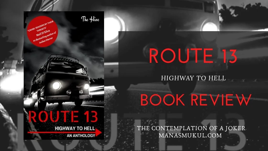 Route - 13 - Highway to Hell - Book review