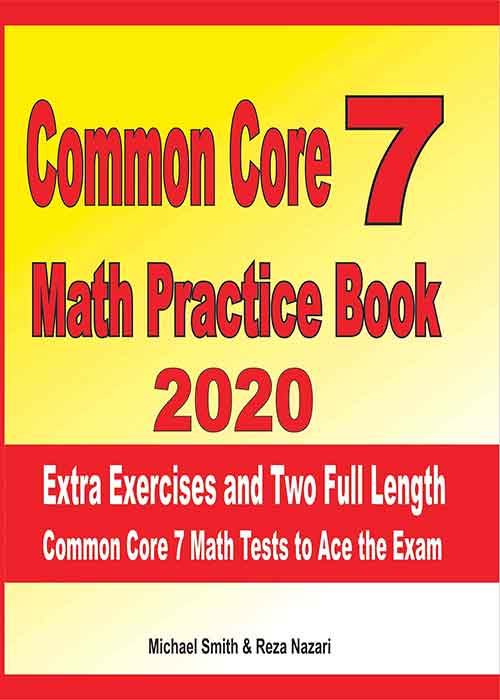 Common Core 7 Math Practice Book 2020 Extra Exercises and Two Full
