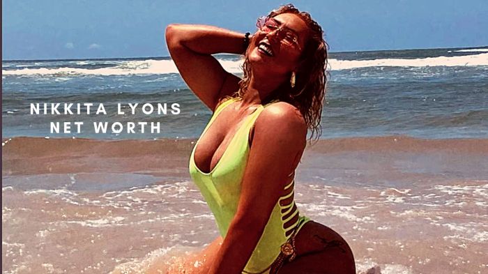 Nikkita lyons net worth