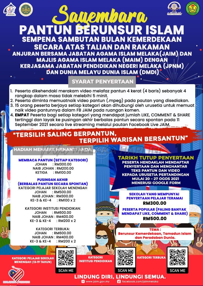 Keluarga teman enam ahli semuanya,. Jaim Anjur Sayembara Pantun Berunsur Islam Sempena Kemerdekaan Melaka Hari Ini