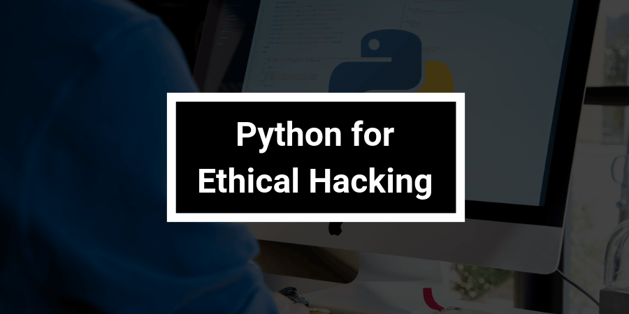 Python for Ethical Hacking: Beginners to Advanced Level | MindsMapped image.
