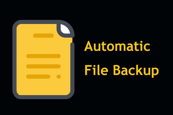 Check spelling or type a new query. 3 Ways To Create Automatic File Backup In Windows 10 Easily