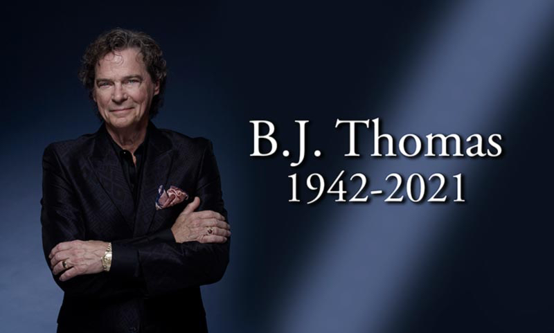 B.J. Thomas R.I.P. 1942-2021 - Noise11.com - Vimarsana News