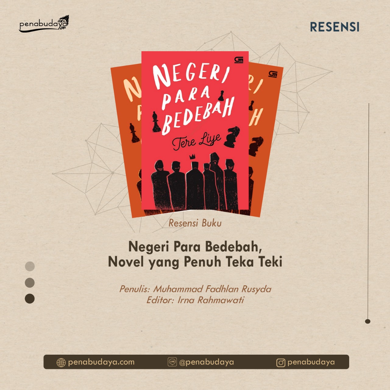 Ini salah satu hal yang menarik bagi saya, dan seperti menjadi ciri khas tere liye. Negeri Para Bedebah Novel Yang Penuh Teka Teki Pena Budaya