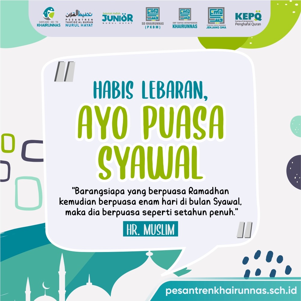 Puasa Syawal : Kenali Syarat dan Faedahnya - pesantren khairunnas