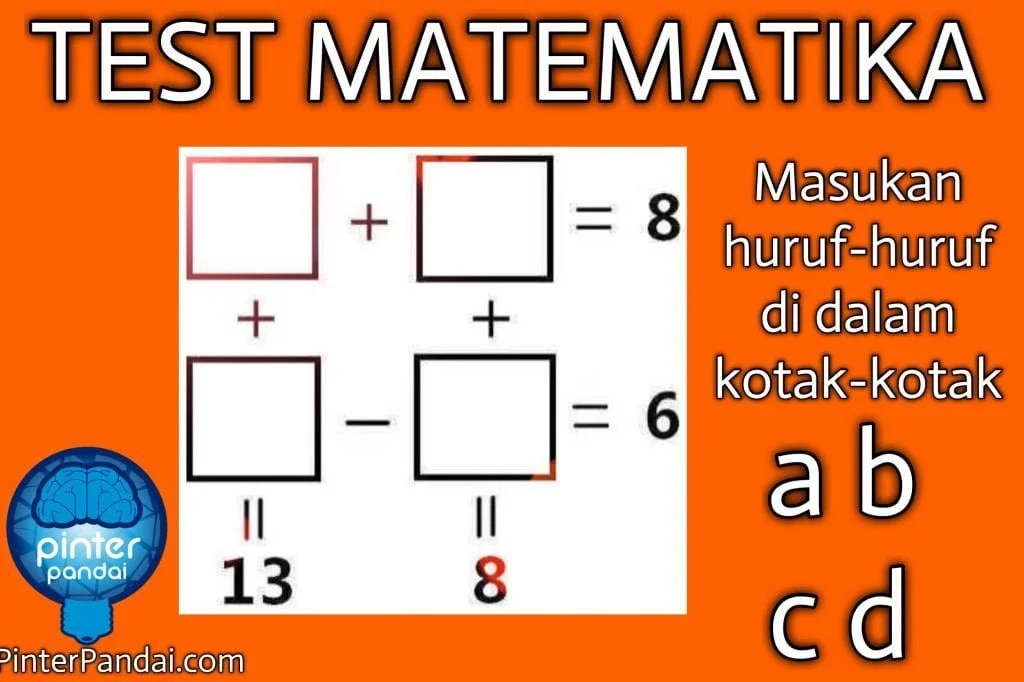 Test Matematika - Masukan huruf-huruf di dalam kotak-kotak - Mari kita coba  pecahkan soal ini