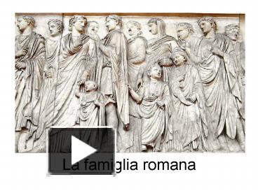 Ppt – La Famiglia Romana Powerpoint Presentation | Free To Download - Id: 554930-Mdjln 276_x_368_jpg
