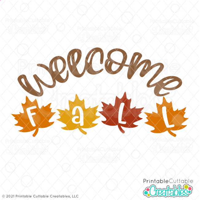 Terbaru Welcome Fall Free Svg File For Cricut Silhouette Cutting Machines SVG PNG EPS DXF File